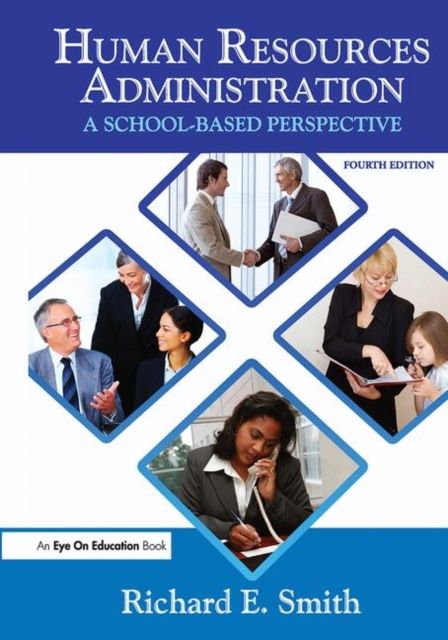 Human Resources Administration : A School Based Perspective