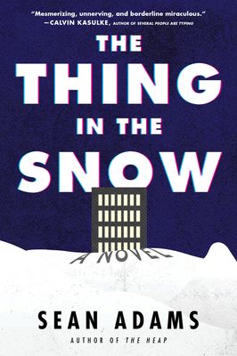 The Thing In The Snow : A Novel