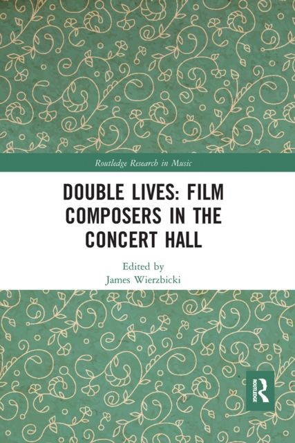 Double Lives: Film Composers in the Concert Hall