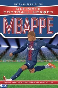 Mbappe : from the playground to the pitch
