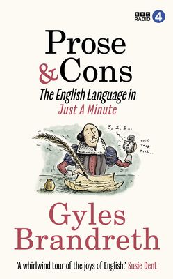 Prose & Cons : The English Language in Just A Minute