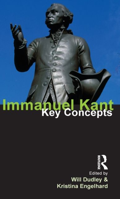 Immanuel Kant : Key Concepts