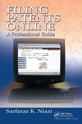 Filing Patents Online : A Professional Guide