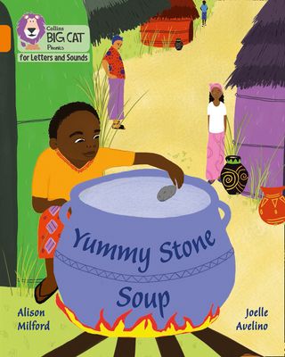 Yummy Stone Soup : Band 06/Orange