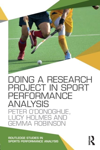 Forsidebilde av Doing a Research Project in Sport Performance Analysis