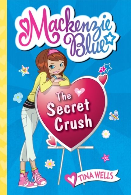 Mackenzie Blue : The Secret Crush