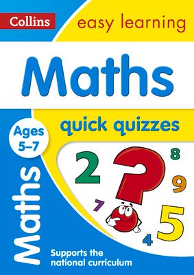 Maths Quick Quizzes Ages 5-7 : Ideal for Home Learning