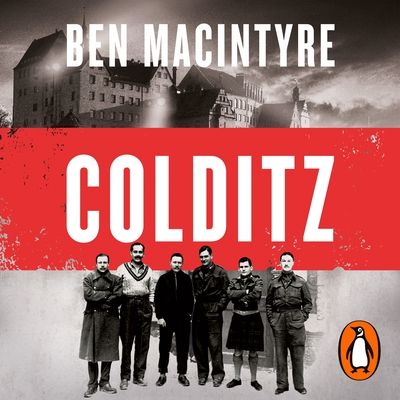 Colditz : Prisoners of the Castle