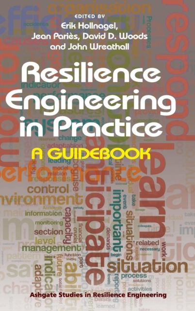Forsidebilde av Resilience Engineering in Practice : A Guidebook