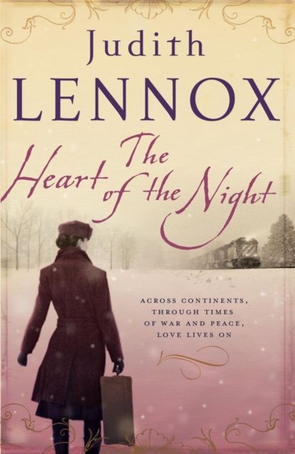 Forsidebilde av The Heart of the Night : An epic wartime novel of passion, betrayal and danger