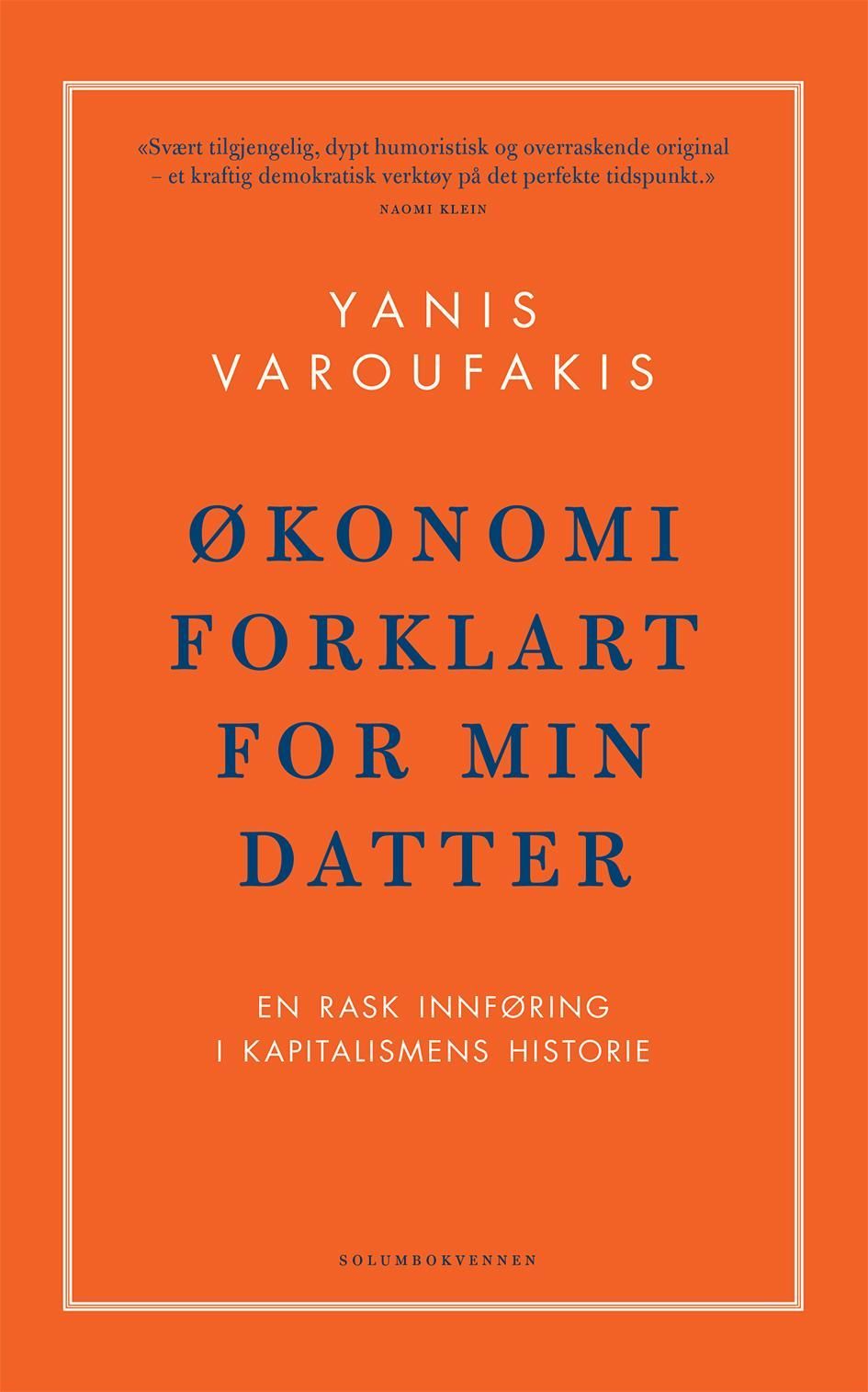 Økonomi forklart for min datter : en rask innføring i kapitalismens historie