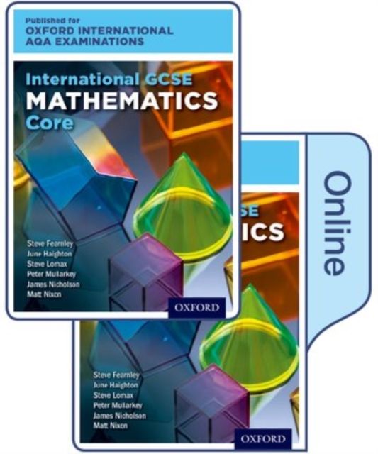 OxfordAQA International GCSE Mathematics Core (9260) : Print & Online Textbook Pack