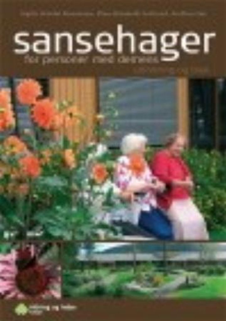 Sansehager : for personer med demens : utforming og bruk