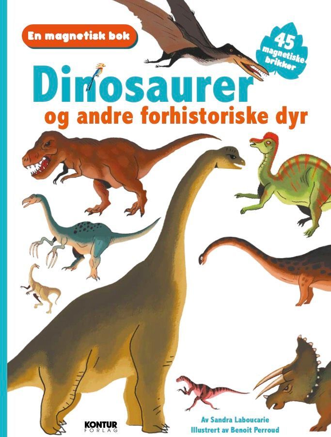 Dinosaurer : og andre forhistoriske dyr
