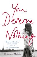 You deserve nothing