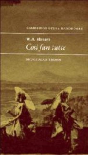 W. A. Mozart: Cosi fan tutte