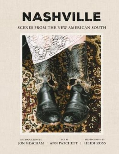 Nashville : Scenes from the New American South