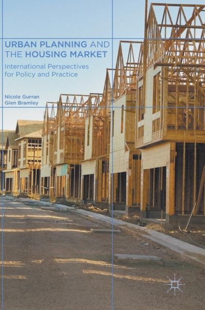 Urban Planning and the Housing Market : International Perspectives for Policy and Practice
