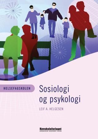 Helsefagskolen : sosiologi og psykologi