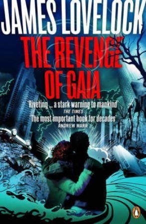 Forsidebilde av The Revenge of Gaia : Why the Earth is Fighting Back and How We Can Still Save Humanity