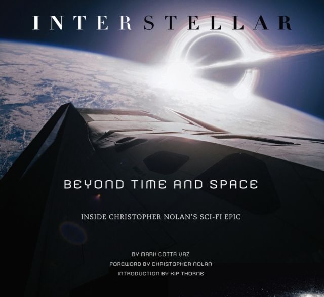 Interstellar : Beyond Time and Space: Inside Christopher Nolan's Sci-Fi Epic