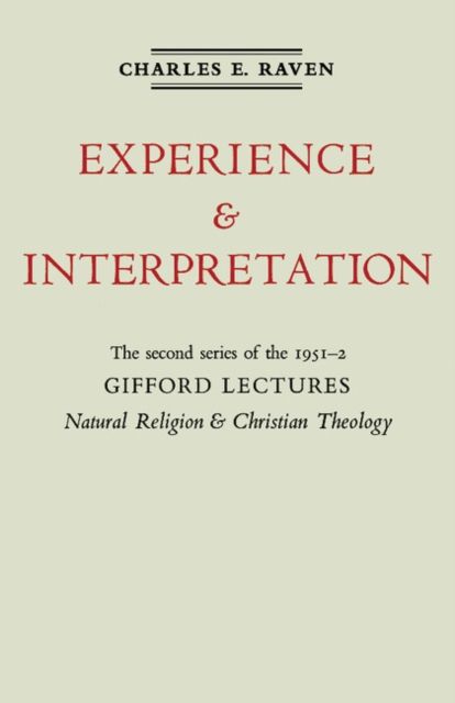 Natural Religion and Christian Theology : The Gifford Lectures 1952