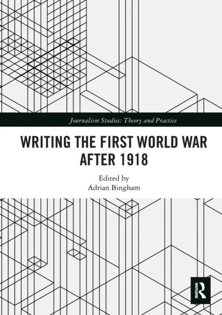Writing the First World War after 1918