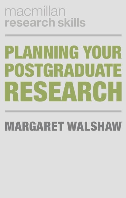 Planning Your Postgraduate Research