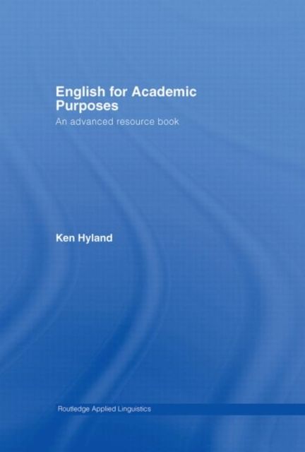 English for Academic Purposes : An Advanced Resource Book