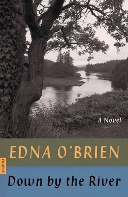 Down by the River : A Novel