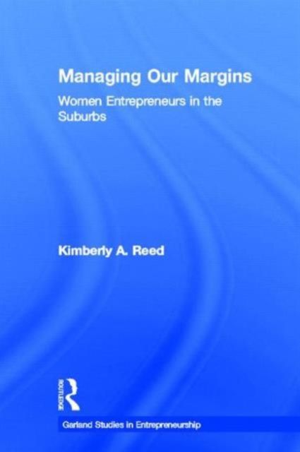 Managing Our Margins : Women Entrepreneurs in the Suburbs