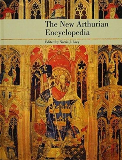 The New Arthurian Encyclopedia : New edition