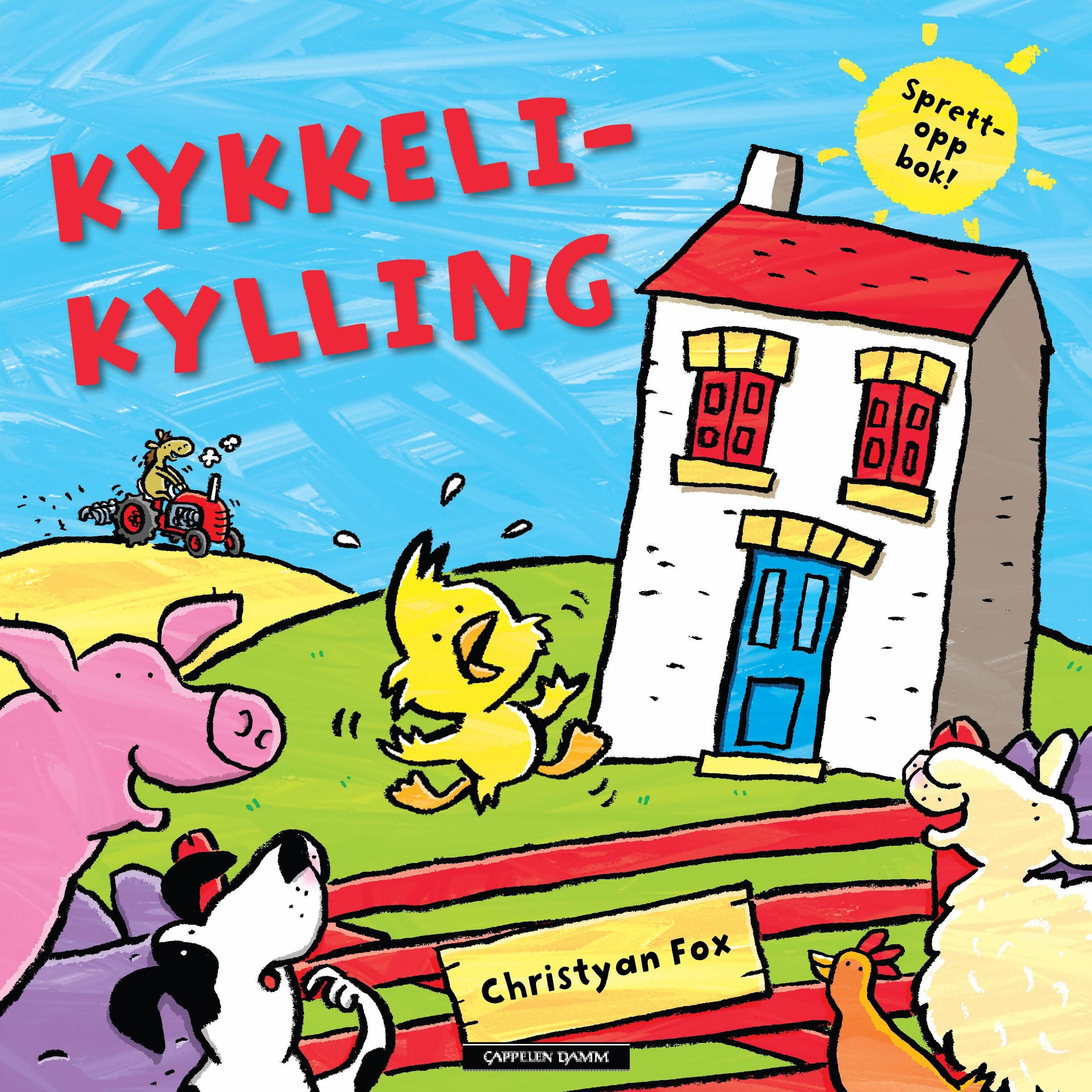 Kykkeli-kylling : sprett-opp bok!
