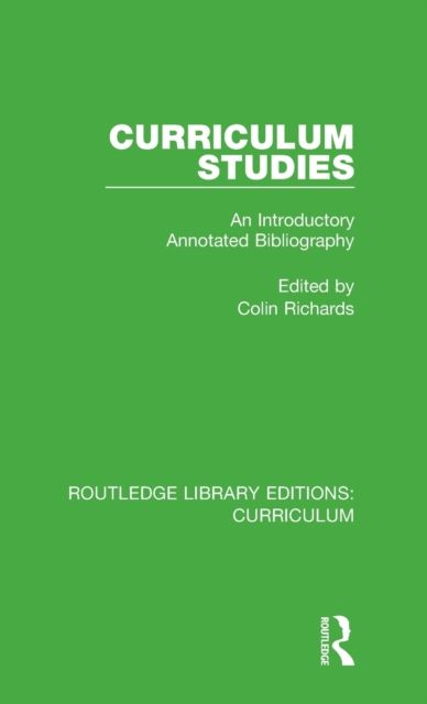 Curriculum Studies : An Introductory Annotated Bibliography