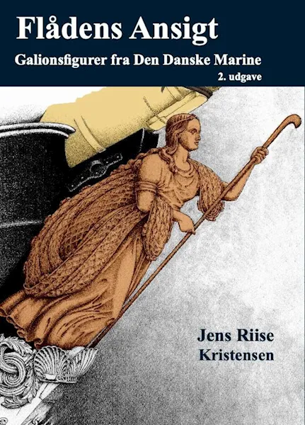 Forsidebilde av Flådens ansigt-Galionsfigurer fra Den Danske Marine
