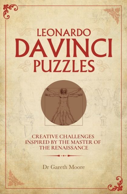Leonardo da Vinci Puzzles : Creative Challenges Inspired by the Master of the Renaissance