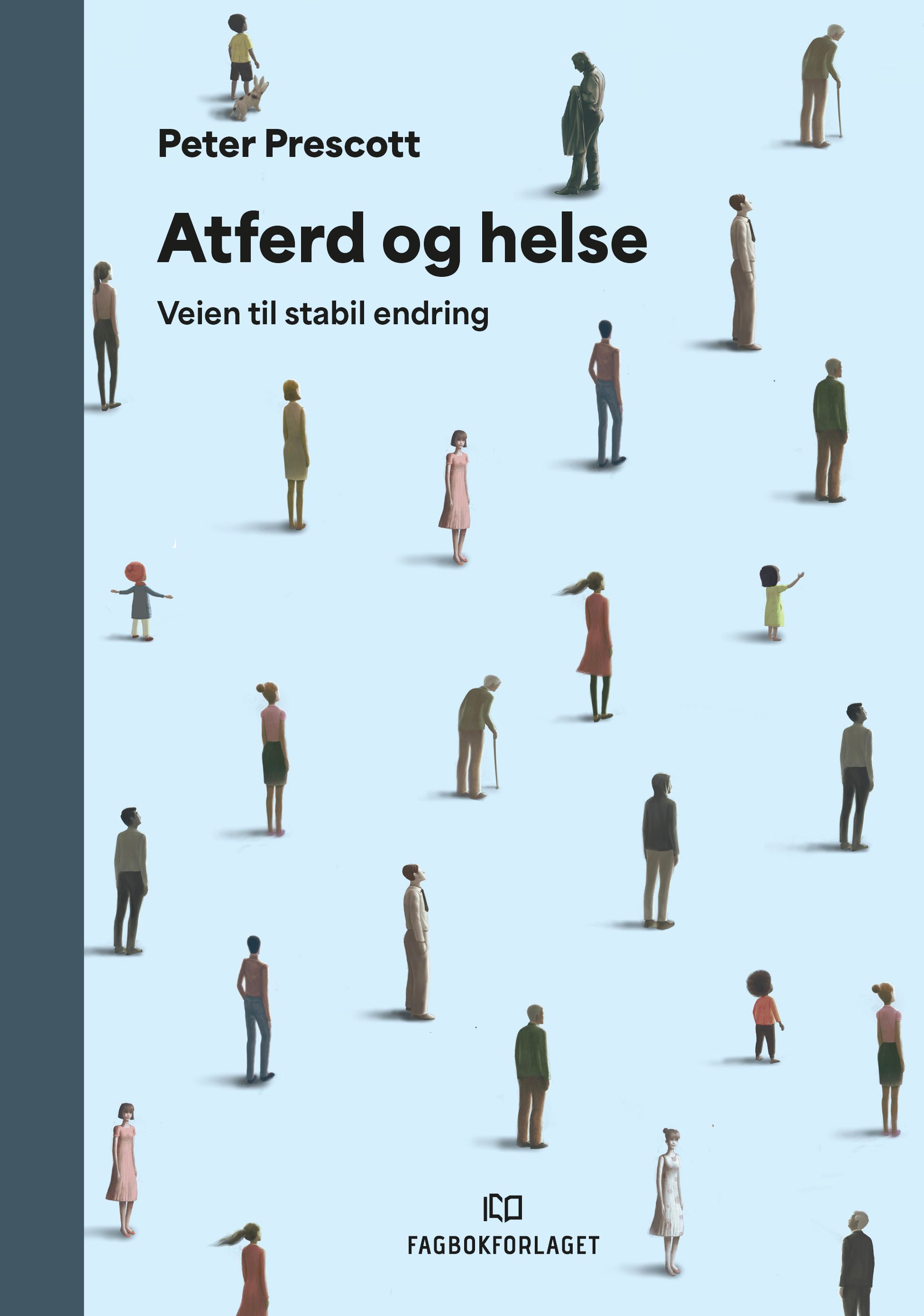 Atferd og helse : veien til stabil endring