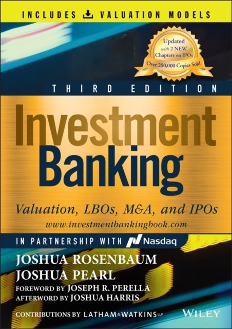 Investment Banking : Valuation, LBOs, M&A, and IPOs (Book + Valuation Models)