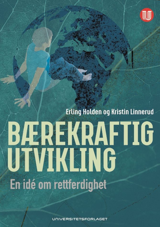 Bærekraftig utvikling : en idé om rettferdighet