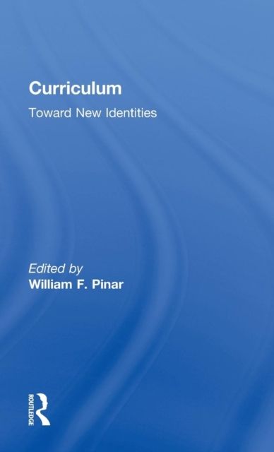 Curriculum : Toward New Identities