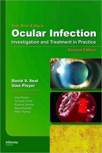 Ocular Infection : Investigation and Treatment in Practice