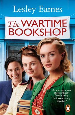 Forsidebilde av The Wartime Bookshop : The first in a heart-warming WWII saga series about community and friendship, from the bestselling author