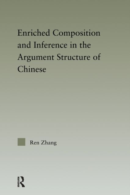 Enriched Composition and Inference in the Argument Structure of Chinese