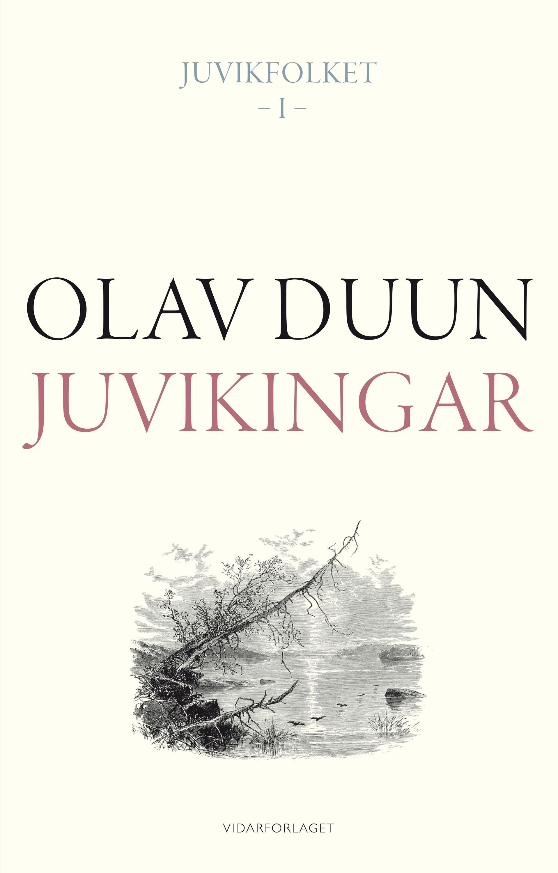 Juvikfolket : roman. Band 1. Juvikingar