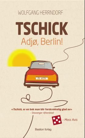 Tschick : adjø, Berlin! : roman