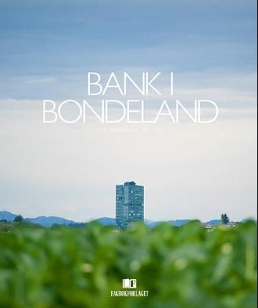 Bank i bondeland : Time sparebank 1911-2011