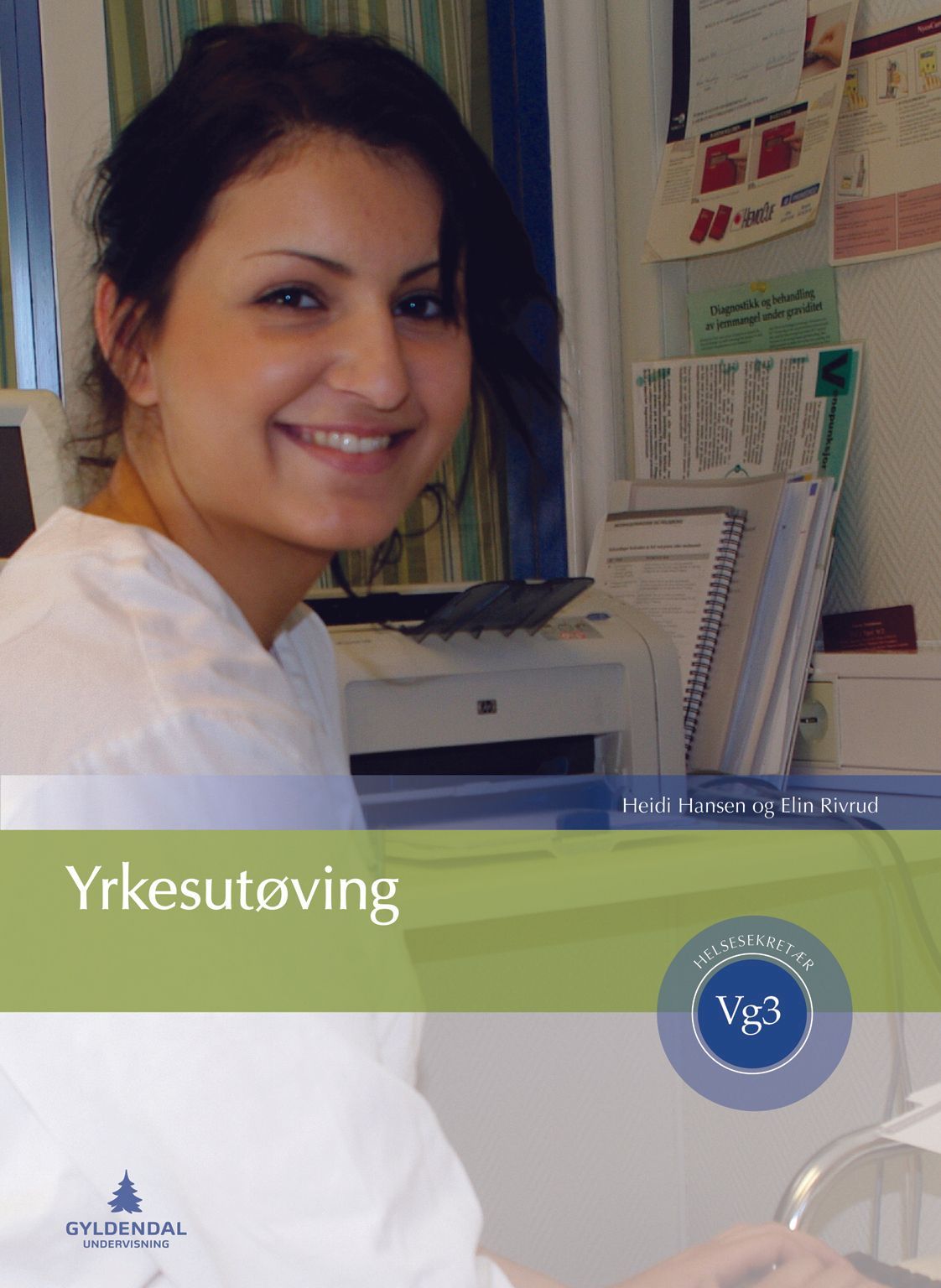 Yrkesutøving : helsesekretær vg3
