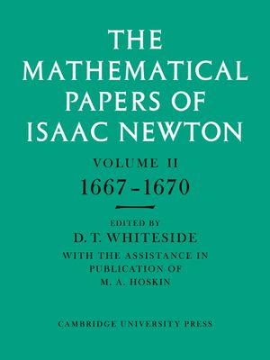 The Mathematical Papers of Isaac Newton: Volume 2, 1667-1670
