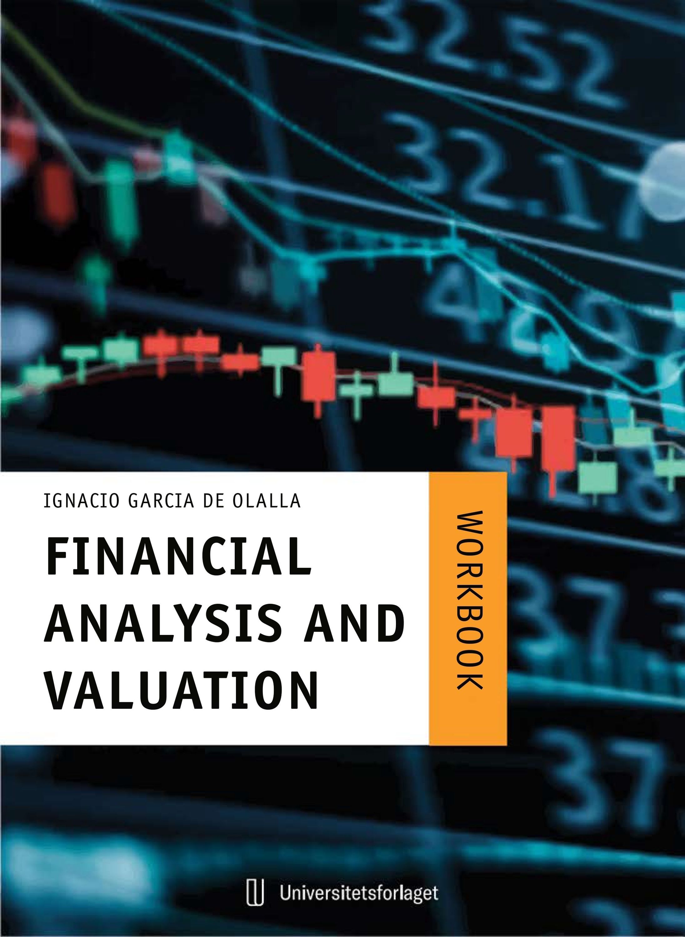 Financial analysis and valuation. Workbook