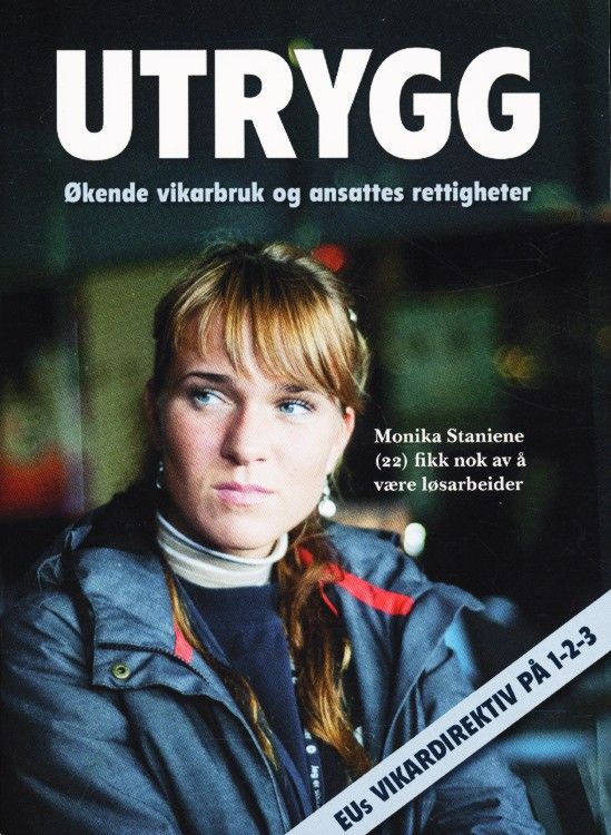 Utrygg : økende vikarbruk og ansattes rettigheter